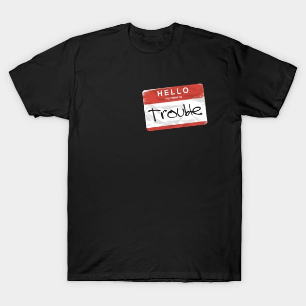 Name Tag T-Shirt by spicoli13